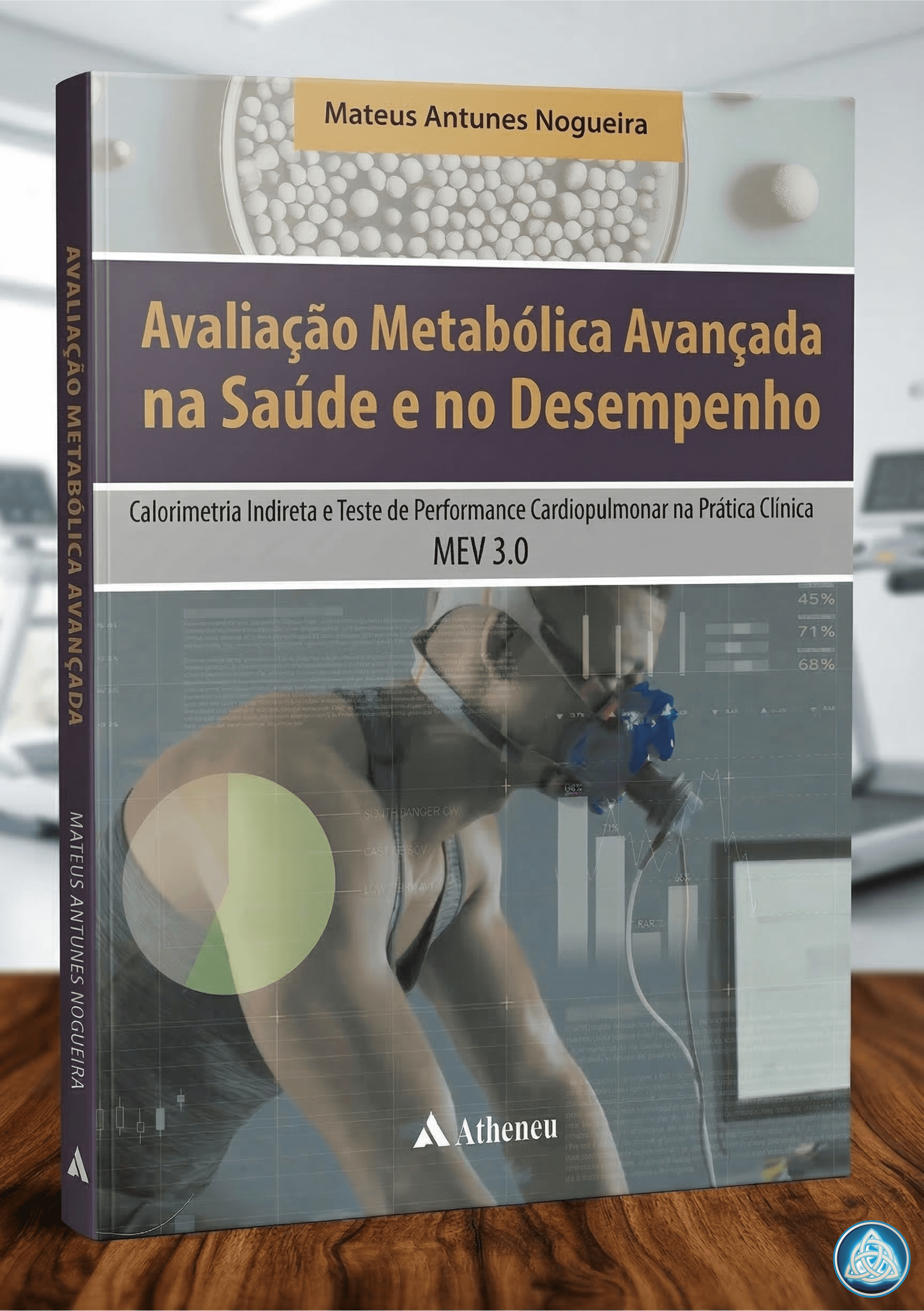 Capa do livro "Avaliação Metabólica Avançada na Saúde e no Desempenho" — Editora Atheneu, 2026